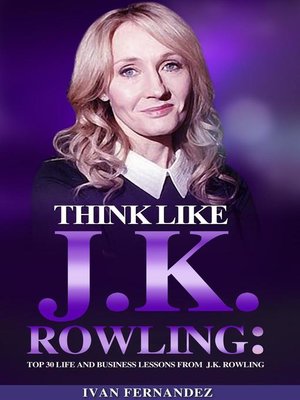 cover image of Think Like J.K. Rowling